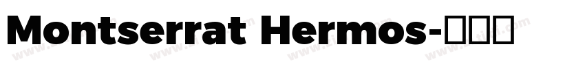Montserrat Hermos字体转换